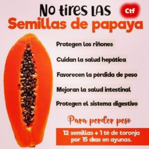 No tires las semillas de papaya