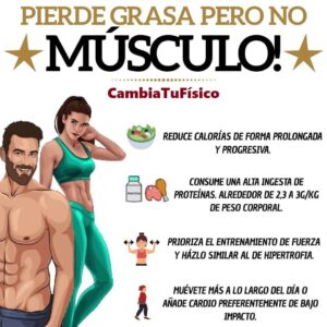 Perder grasa pero no músculo