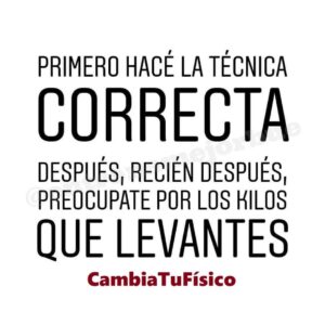 Técnica correcta